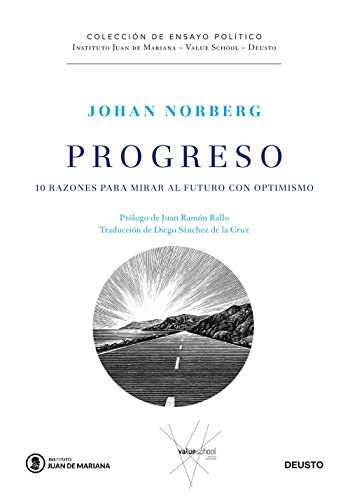 Progreso: 10 razones para mirar al futuro con optimismo (Juan de Mariana-Cobas-Deusto) - Value School
